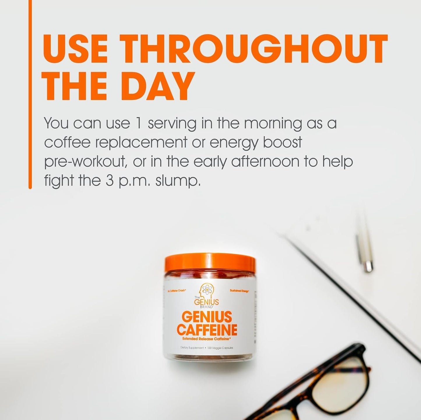 Genius Caffeine sustained release caffeine pills jar with orange lid on white desk with glasses and pens